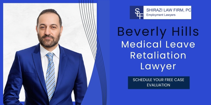 Abogado especializado en represalias por baja médica en Beverly Hills 1 El mejor abogado especializado en represalias por baja médica en Beverly Hills