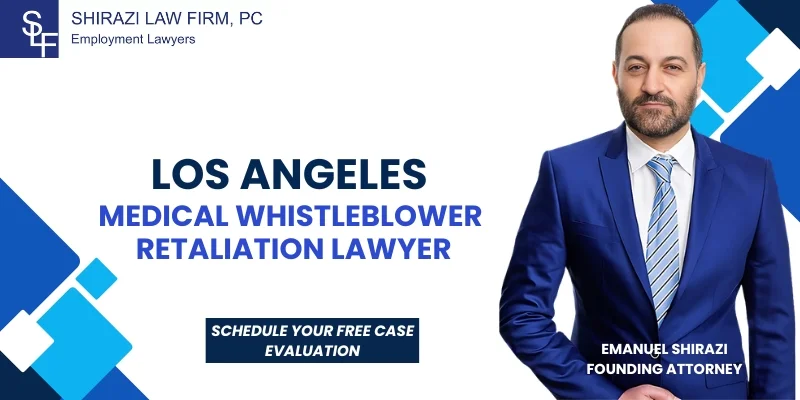 Experienced Los Angeles Medical Whistleblower Retaliation Lawyer Experienced Los Angeles Medical Whistleblower Retaliation Lawyer