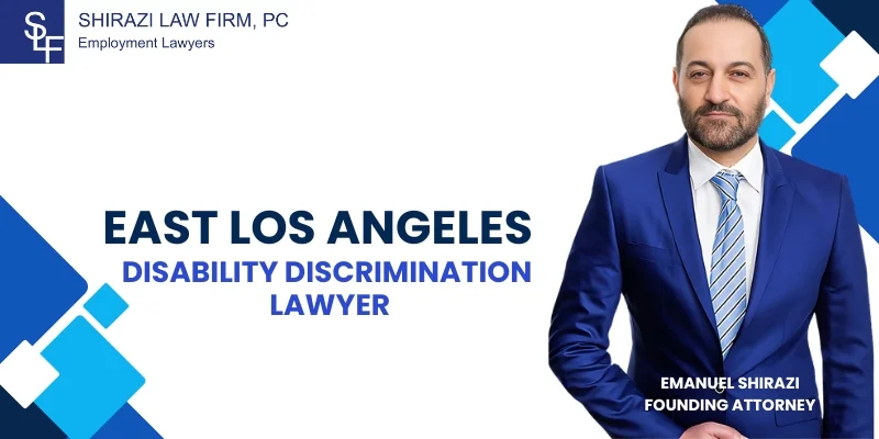 Trusted East Los Angeles Disability Discrimination Lawyer Trusted East Los Angeles Disability Discrimination Lawyer
