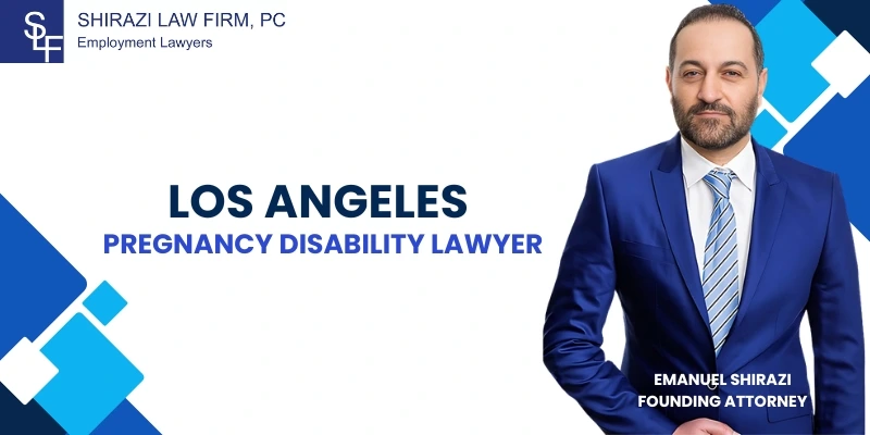 Skilled Los Angeles Pregnancy Disability Lawyer Skilled Los Angeles Pregnancy Disability Lawyer